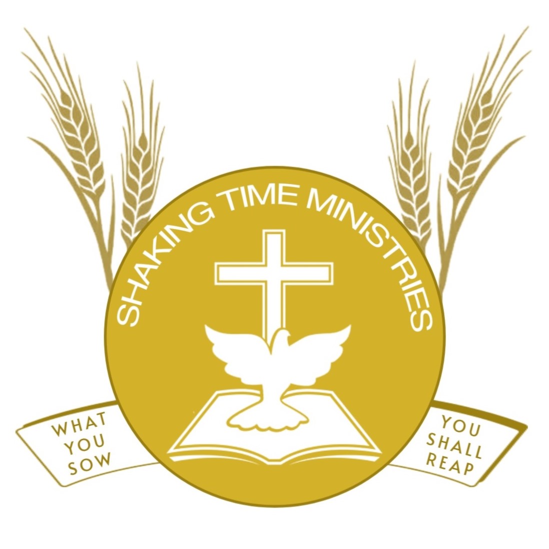 Logo for Shaking Time Ministries. A dove rising from the Bible with a cross behind. Subtitle reads WHAT YOU SOW YOU SHALL REAP